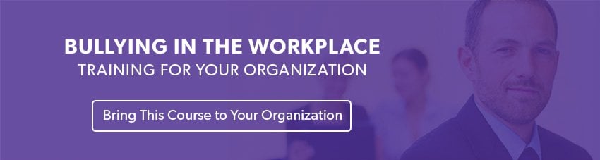 Bullying in the Workplace