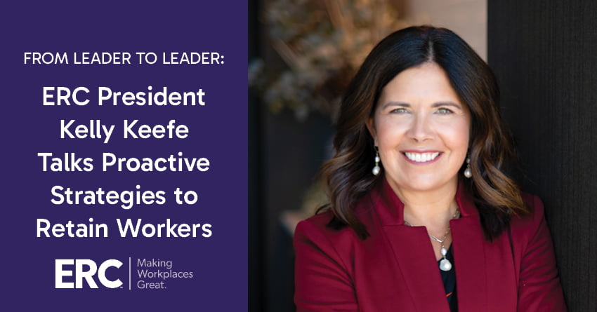 Kelly Keefe Talks Proactive Strategies to Retain Workers