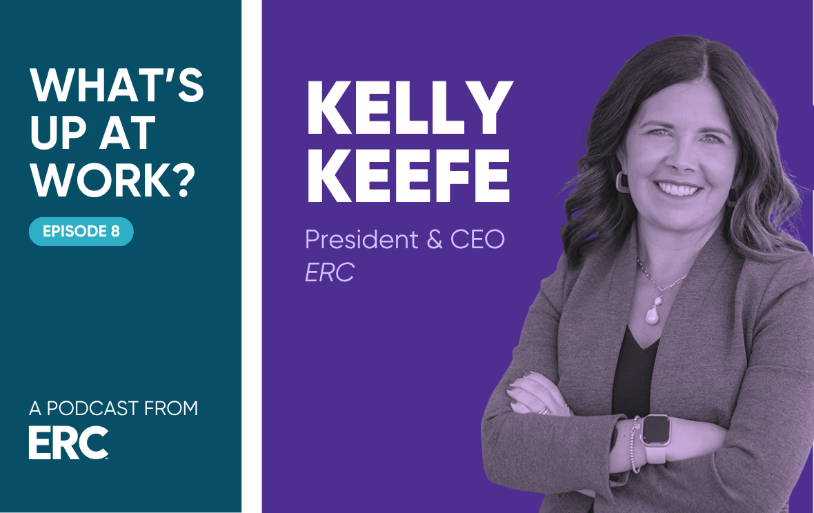 Kelly Keefe, President & CEO of ERC